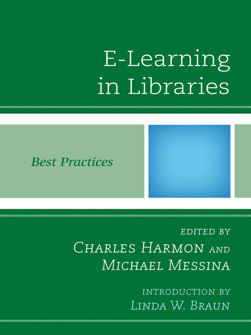 Title details for E-Learning in Libraries by Charles Harmon - Available